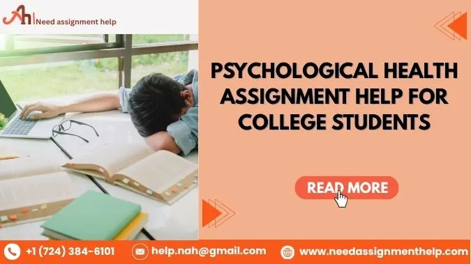 Psychological Health Assignment Help for College Students